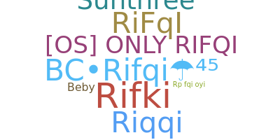 Nickname - Rifqi